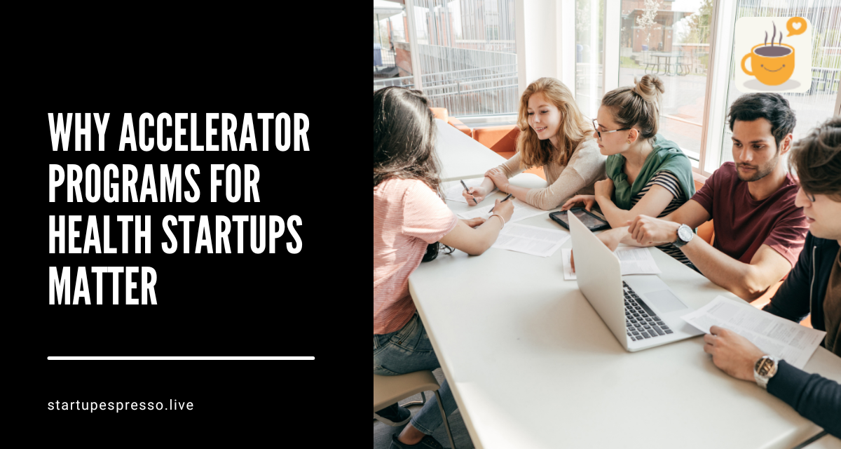 Grow Fast with Accelerator Programs for Health Startups