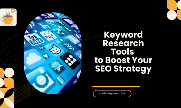 How to Use Keyword Research Tools to Boost Your SEO Strategy