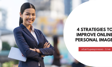 4 Strategies to Improve Online Personal Image and Your Digital Reputation