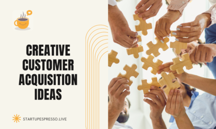 Creative Customer Acquisition Ideas to Win Customers Fast