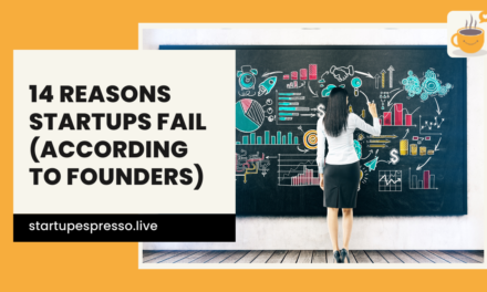 14 Reasons Startups Fail (According to Founders)